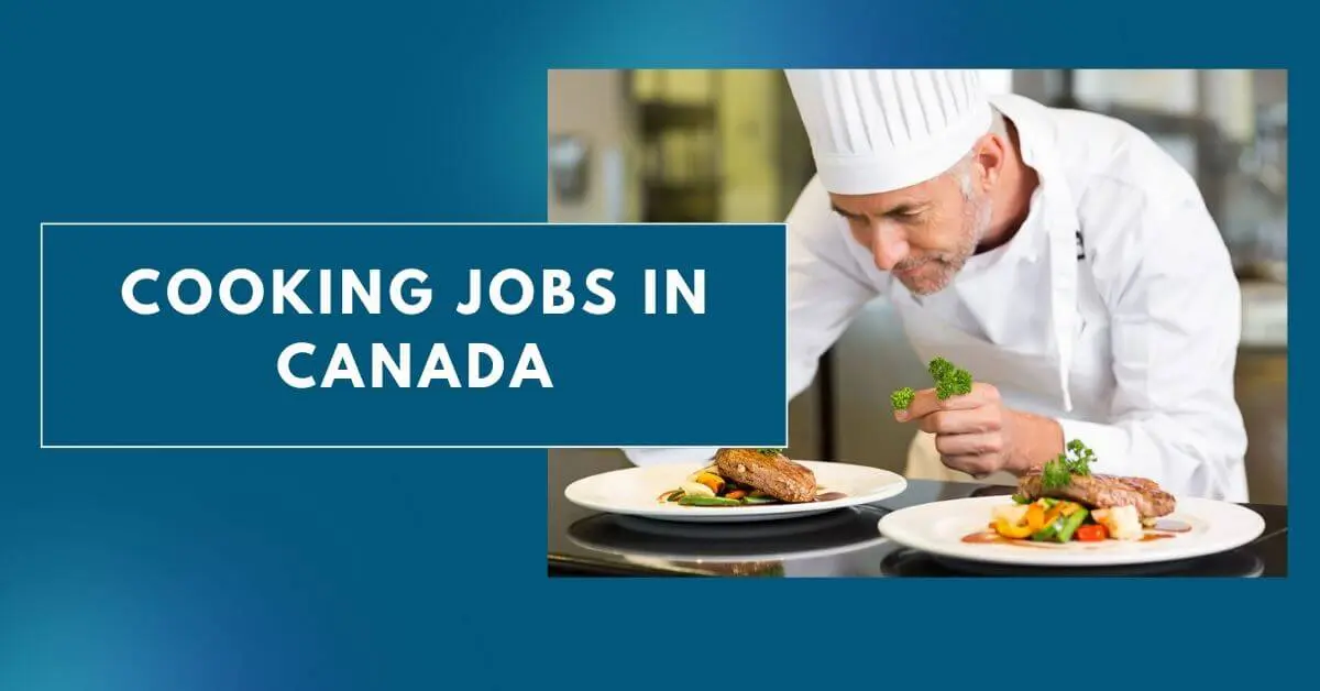 Cooking Jobs in Canada