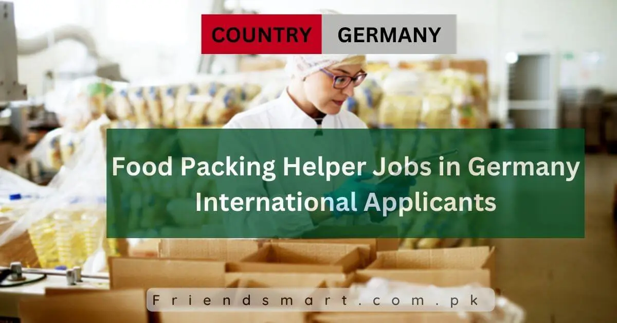 Food Packing Helper Jobs in Germany International Applicants
