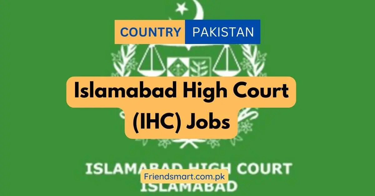 Islamabad High Court (IHC) Jobs