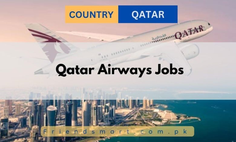 Qatar Airways Jobs 2024 Apply Now   Qatar Airways Jobs 780x470 