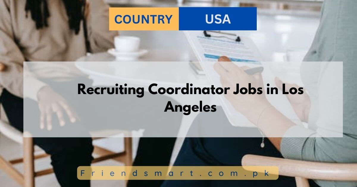 Recruiting Coordinator Jobs in Los Angeles