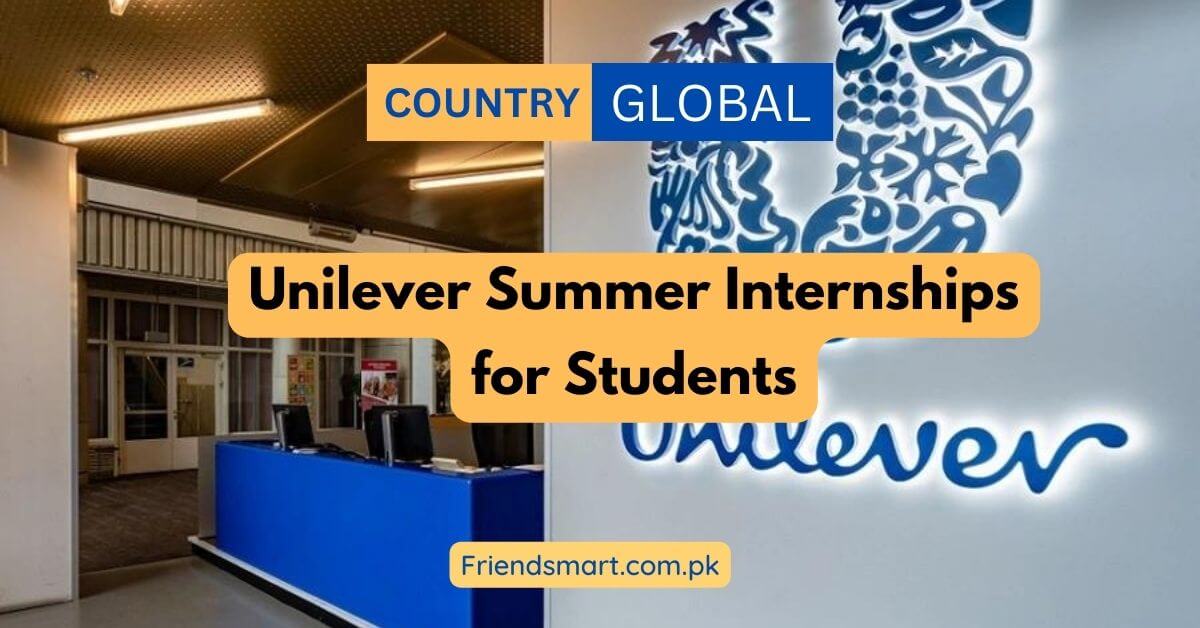 Unilever Summer Internships for Students 2024 Apply Now