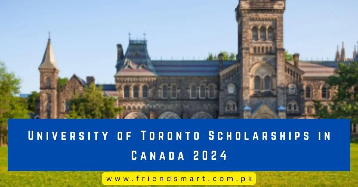 University Of Toronto Scholarships In Canada 2024 .webp
