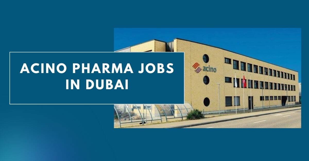 Acino Pharma Jobs in Dubai