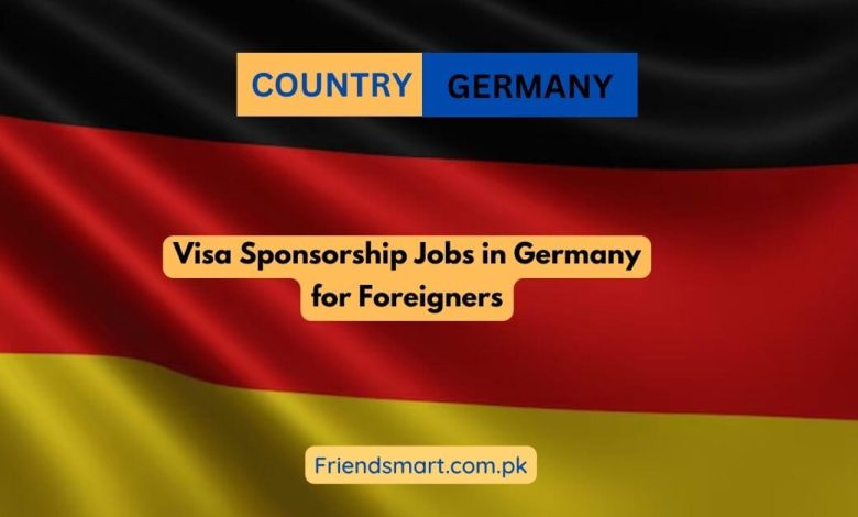 Visa Sponsorship Jobs In Germany For Foreigners 2024   Visa Sponsorship Jobs In Germany For Foreigners 780x470 