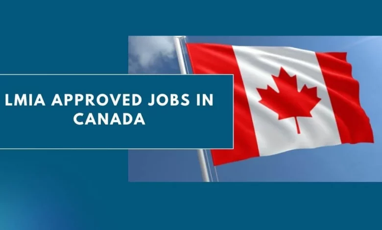 LMIA Approved Jobs In Canada 2024 Apply Now   LMIA Approved Jobs In Canada 780x470.webp