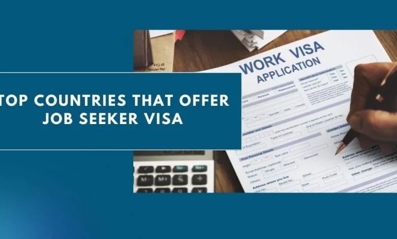 Top Countries That Offer Job Seeker Visa 2024 Apply Online   Top Countries That Offer Job Seeker Visa 780x470.webp