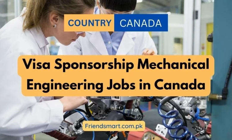 Visa Sponsorship Mechanical Engineering Jobs In Canada 2024   Visa Sponsorship Mechanical Engineering Jobs In Canada 780x470.webp