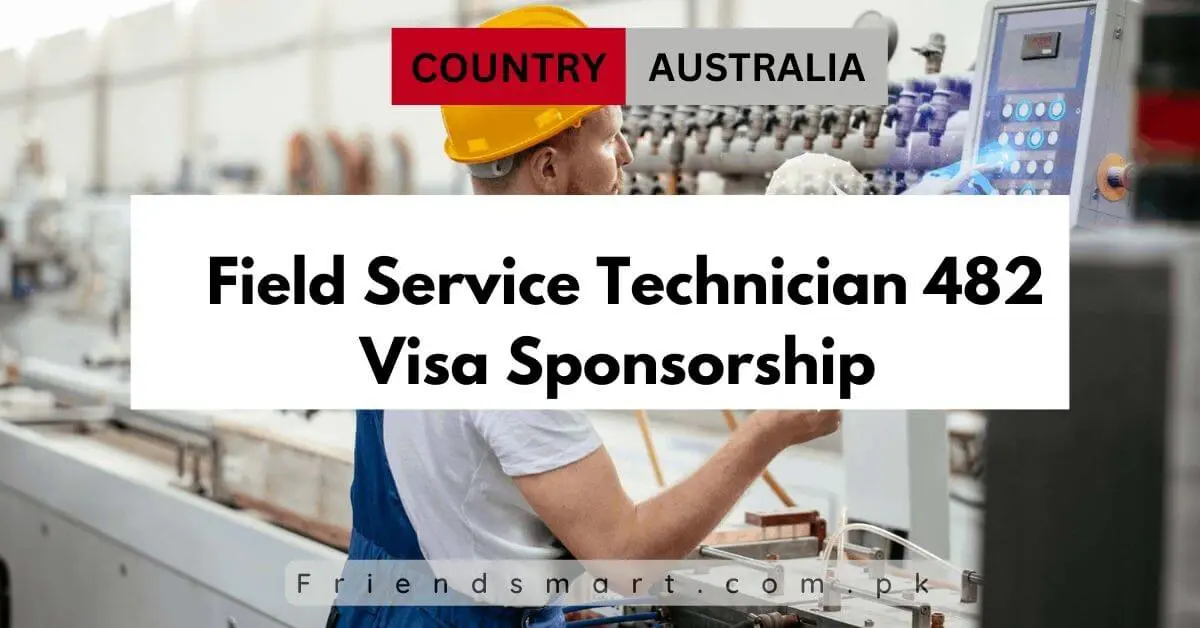 Field Service Technician 482 Visa Sponsorship
