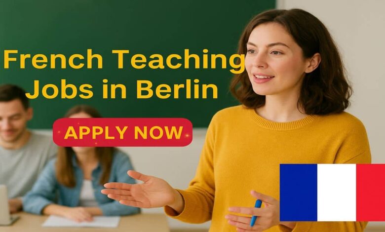 Photo of French Teaching Jobs in Berlin 2026