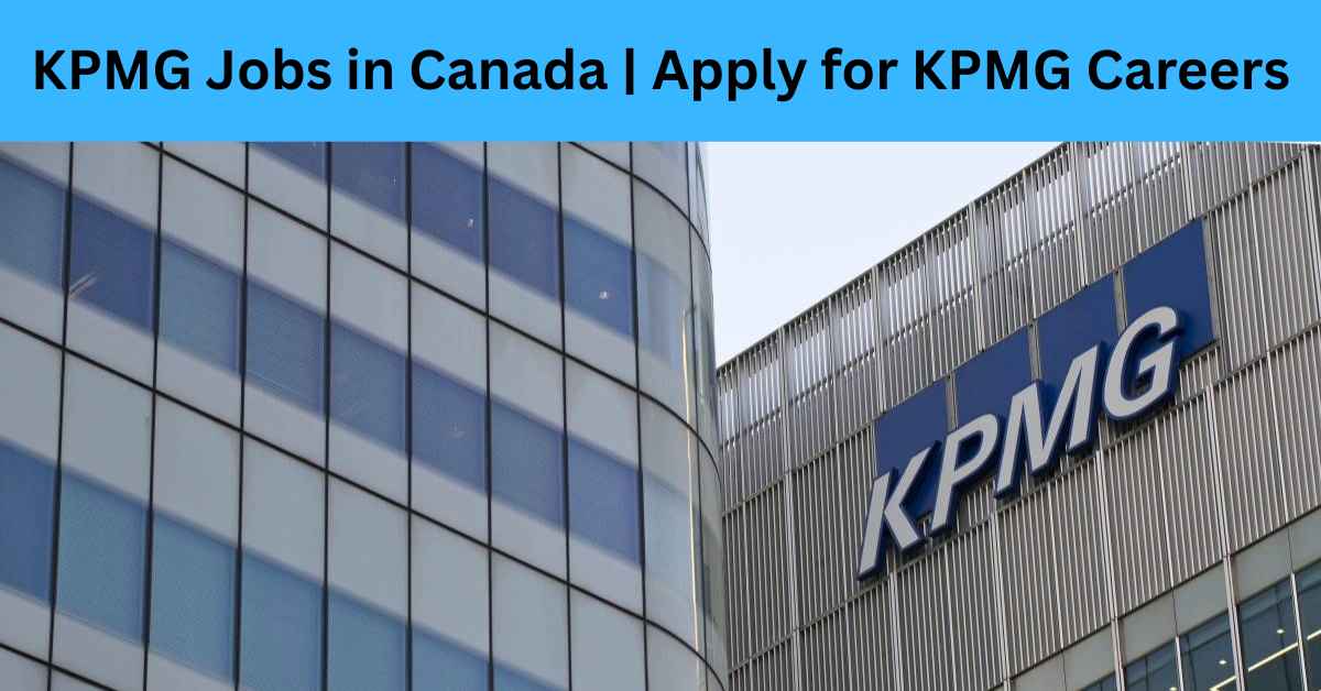 KPMG Jobs in Canada Apply for KPMG Careers
