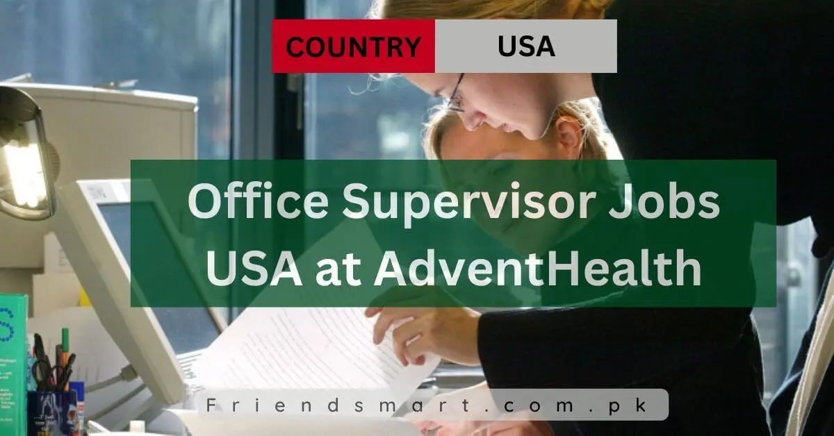 Office Supervisor Jobs USA at AdventHealth