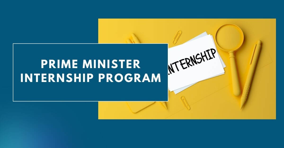 Prime Minister Internship Program 2024 Apply Now