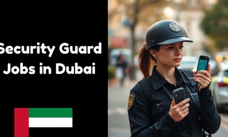 Photo of Security Guard Jobs in Dubai 2026
