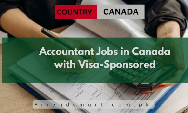 Accountant Jobs In Canada With Visa Sponsored 2024   Accountant Jobs In Canada With Visa Sponsored 780x470 