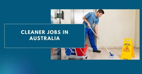 Cleaner Jobs in Australia - Visa Sponsorship