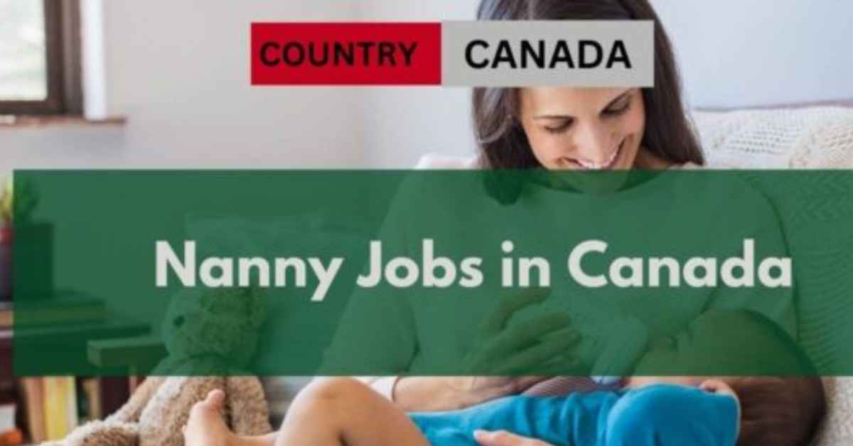 Nanny Jobs in Canada - Apply Now