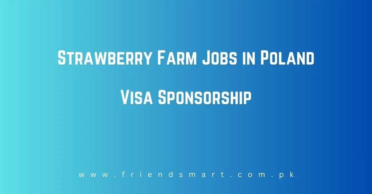 Strawberry Farm Jobs in Poland