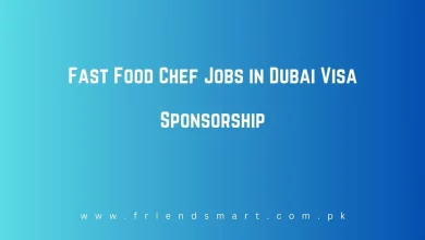 Photo of Fast Food Chef Jobs in Dubai Visa Sponsorship 2024