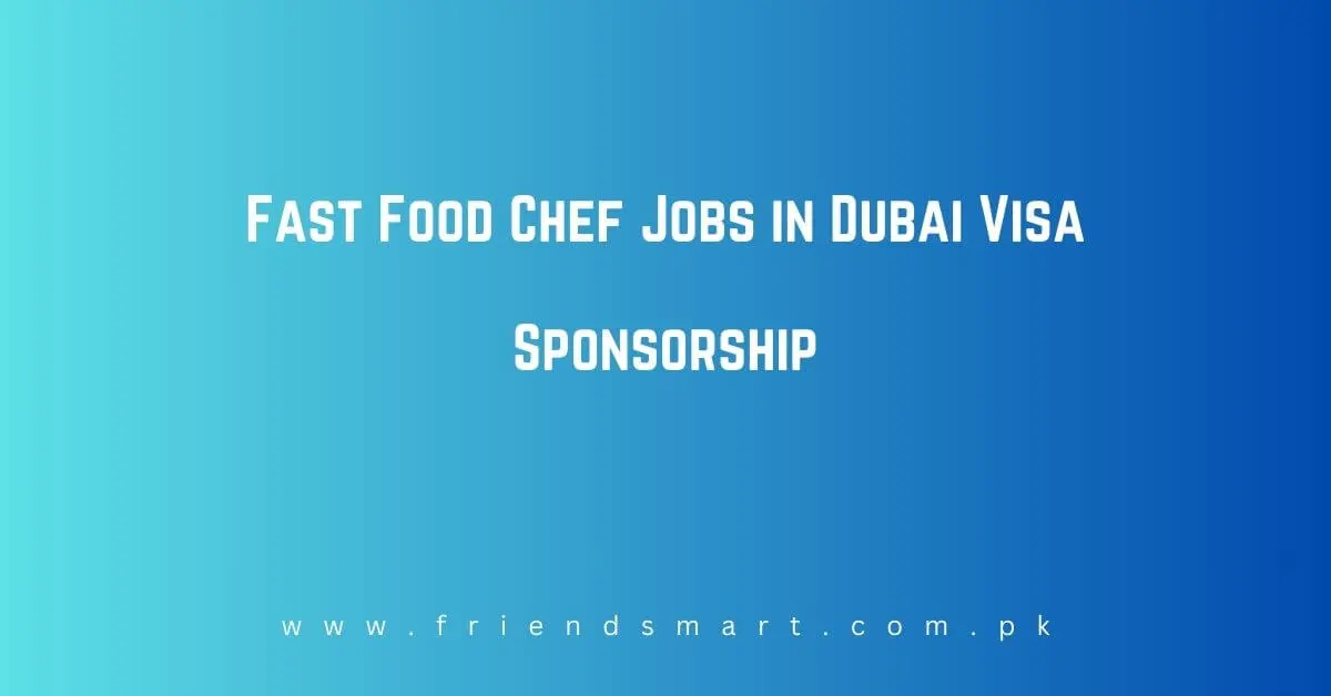 Fast Food Chef Jobs in Dubai