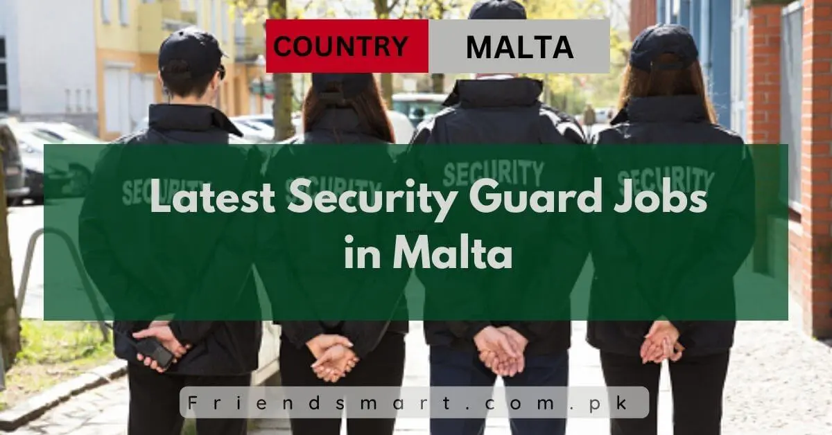 Latest Security Guard Jobs in Malta