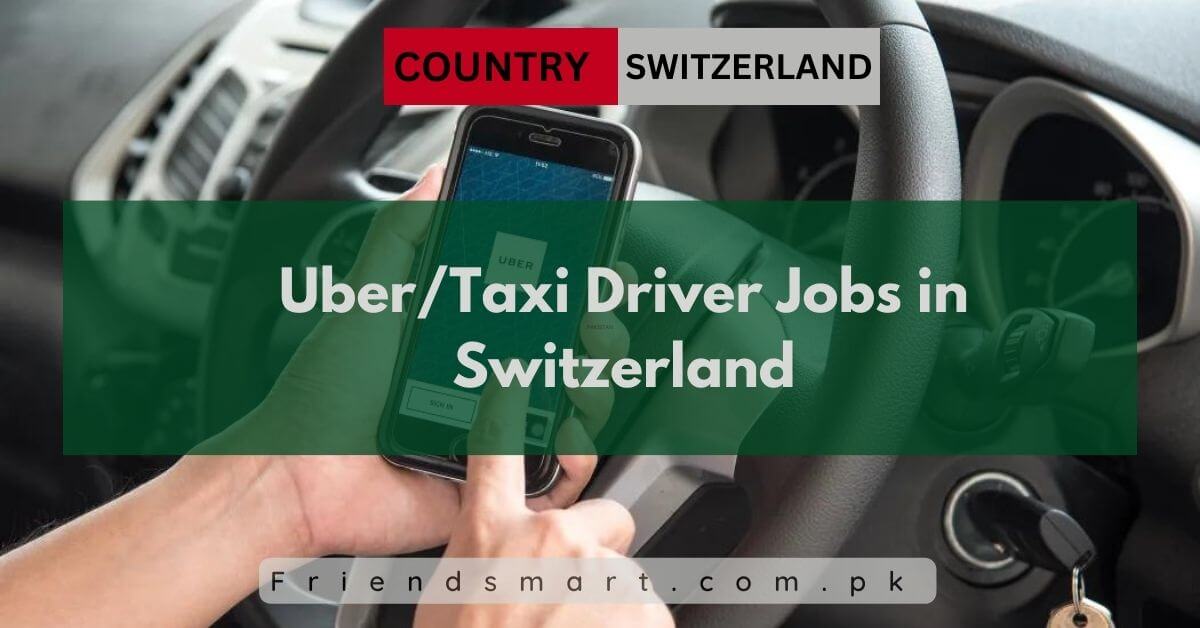 uber-taxi-driver-jobs-in-switzerland-2024-work-visa