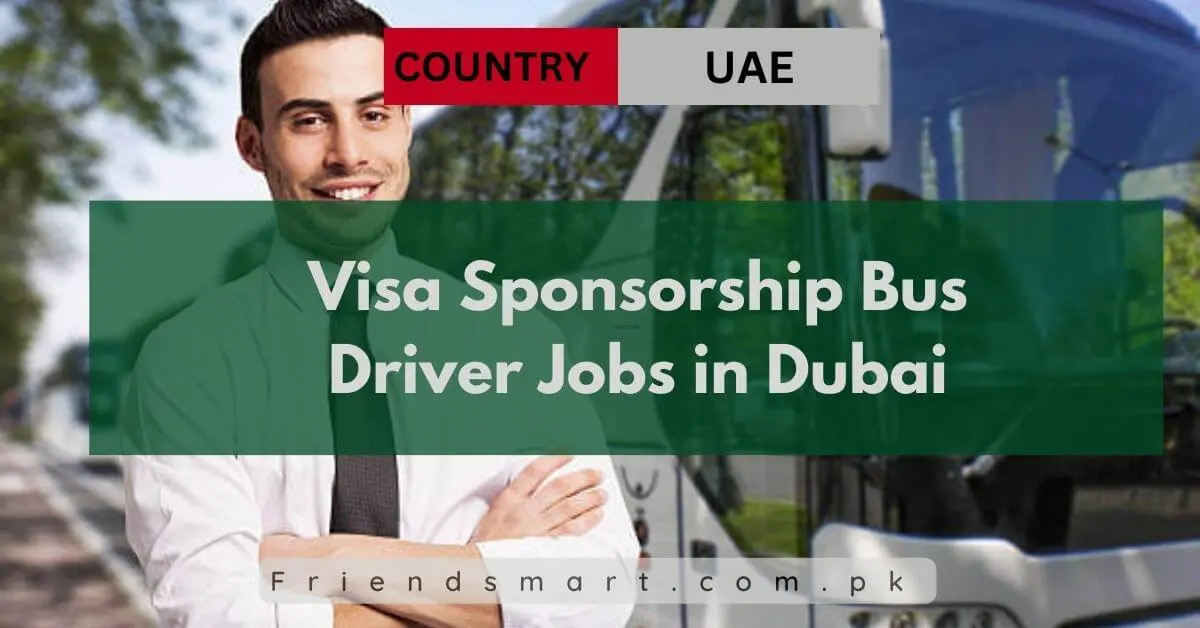 Visa Sponsorship Bus Driver Jobs in Dubai
