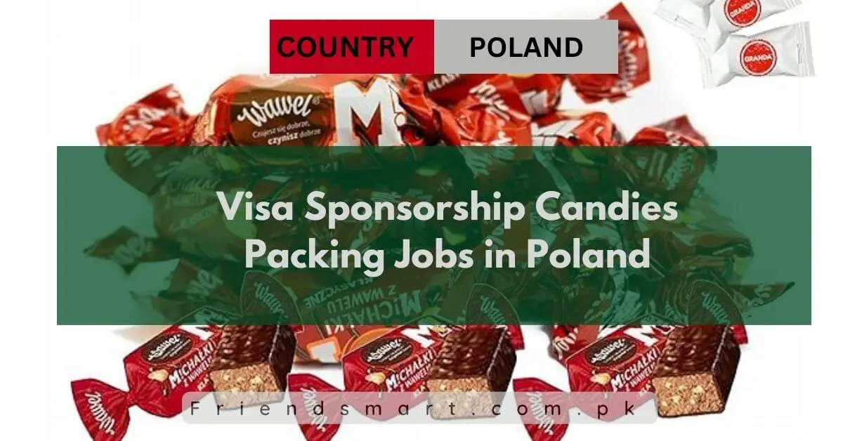 Visa Sponsorship Candies Packing Jobs in Poland