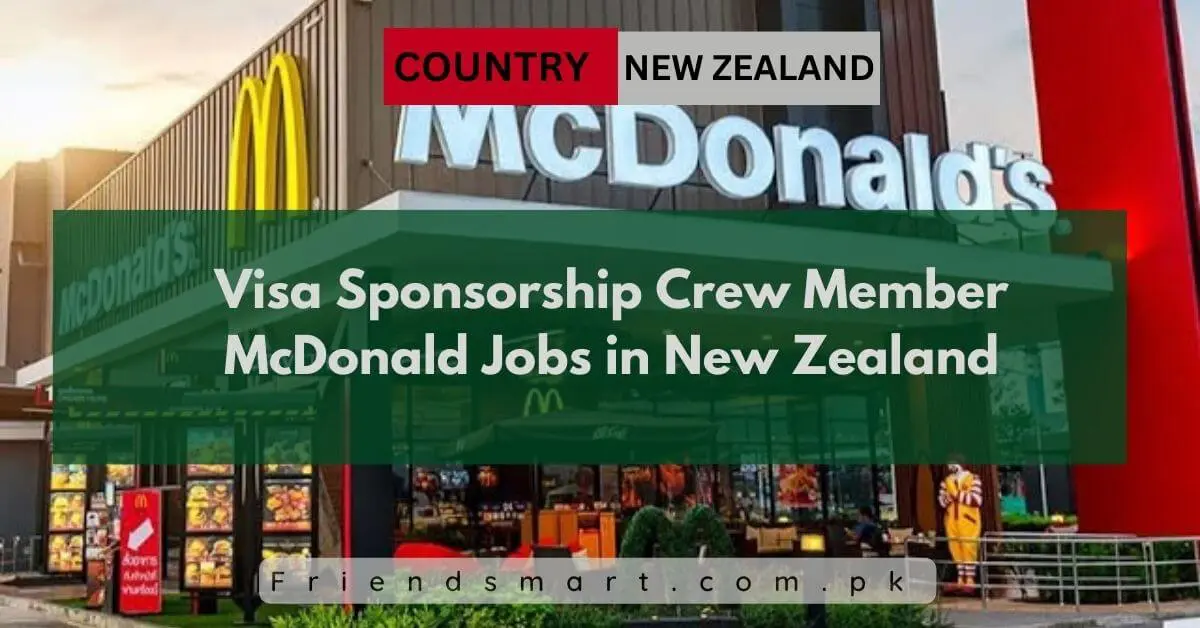 Visa Sponsorship Crew Member McDonald Jobs in New Zealand