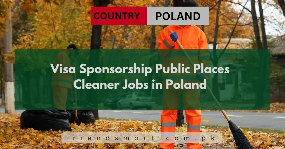 Visa Sponsorship Public Places Cleaner Jobs in Poland