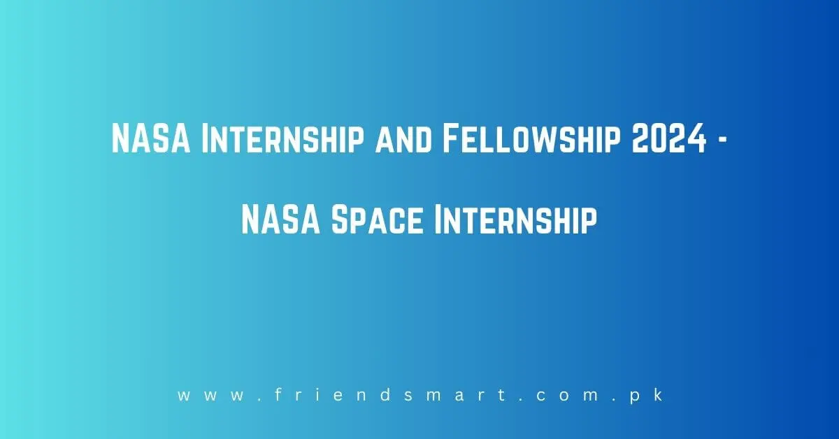 NASA Internship and Fellowship