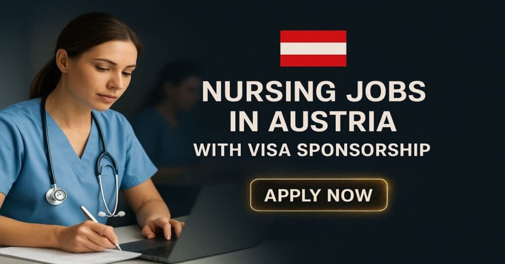Nursing Jobs in Austria with Visa Sponsorship