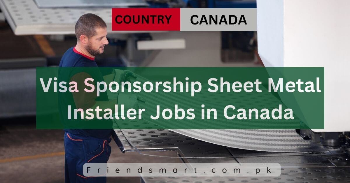 Visa Sponsorship Sheet Metal Installer Jobs in Canada
