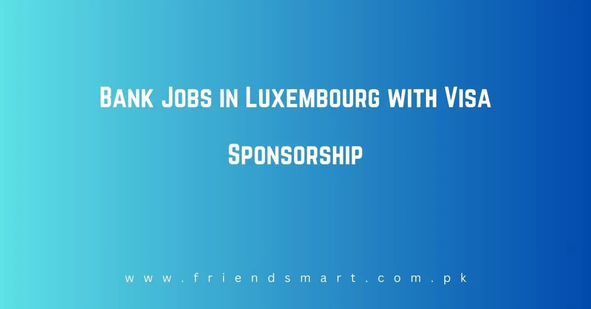 Bank Jobs in Luxembourg