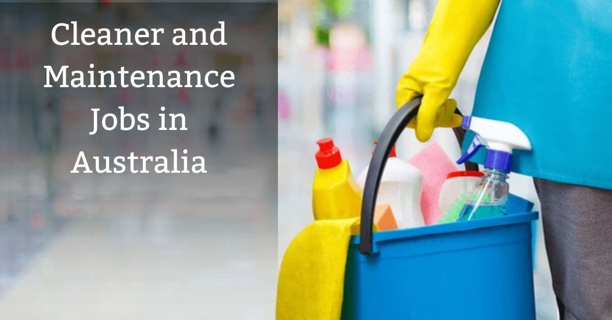 Cleaner and Maintenance Jobs in Australia