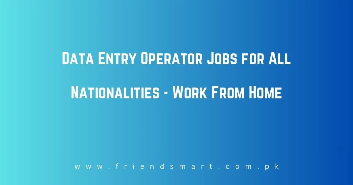 Data Entry Operator Jobs for All Nationalities