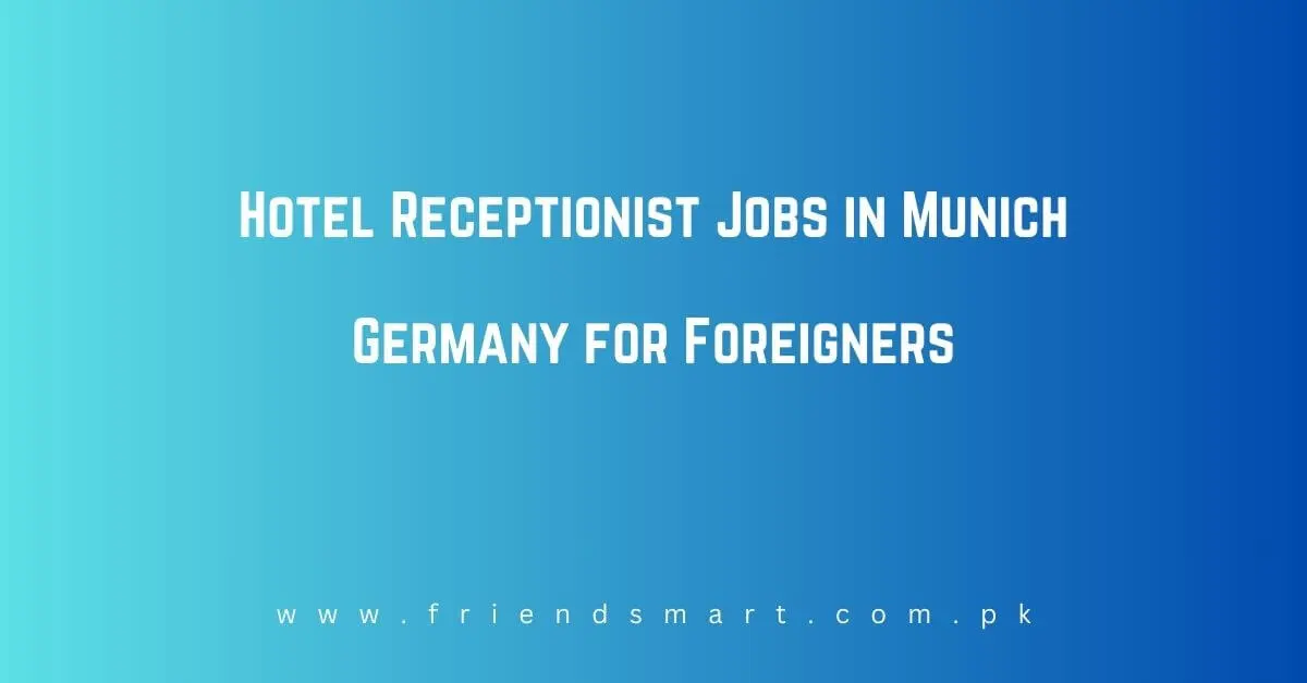 hotel-receptionist-jobs-in-munich-germany-for-foreigners