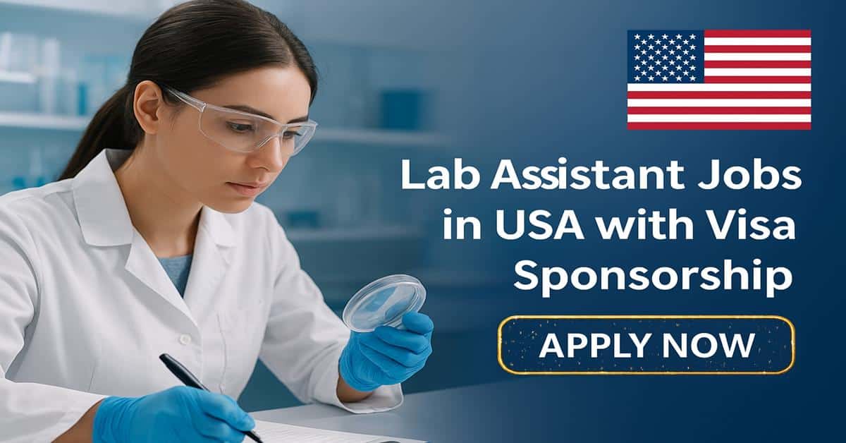 Lab Assistant Jobs in USA with Visa Sponsorship