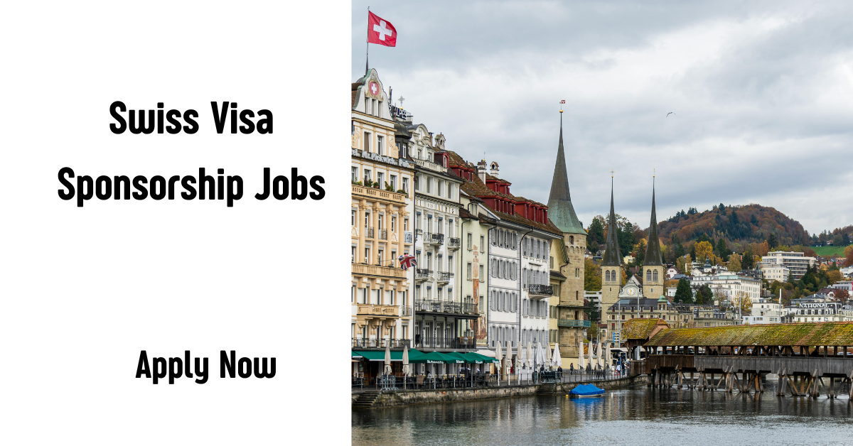 Swiss Visa Sponsorship Jobs