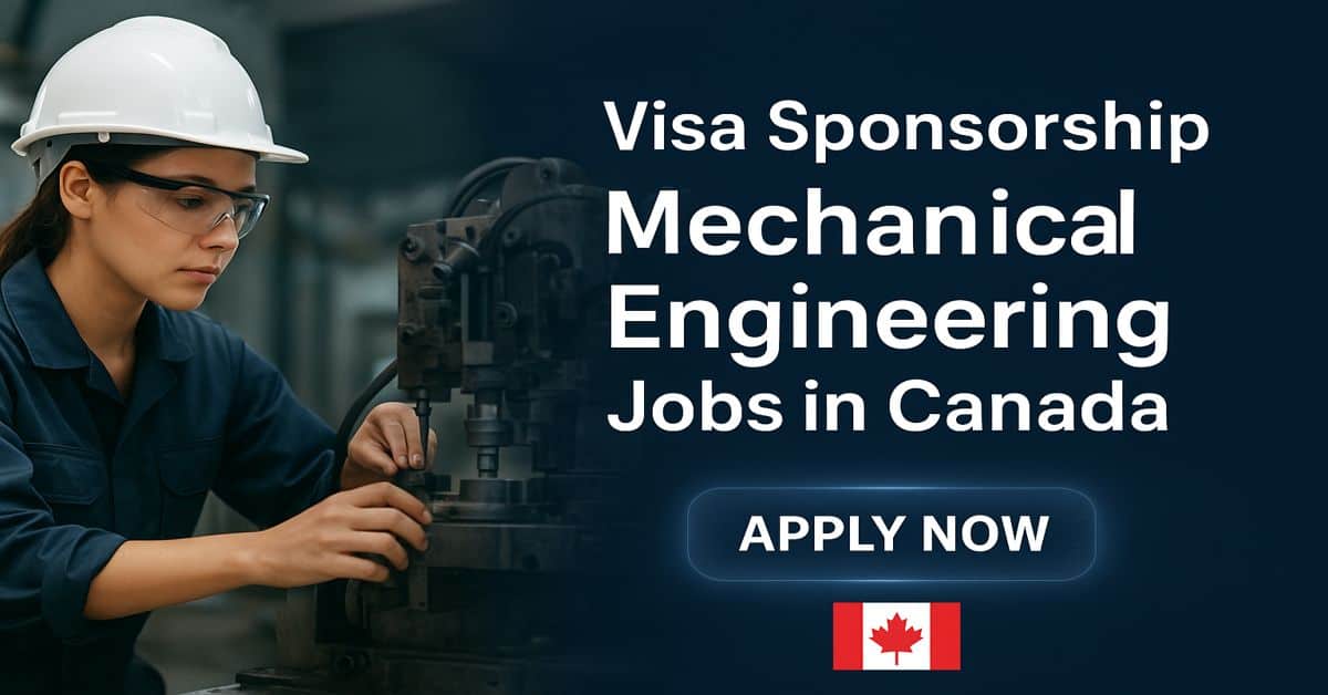 Visa Sponsorship Mechanical Engineering Jobs in Canada