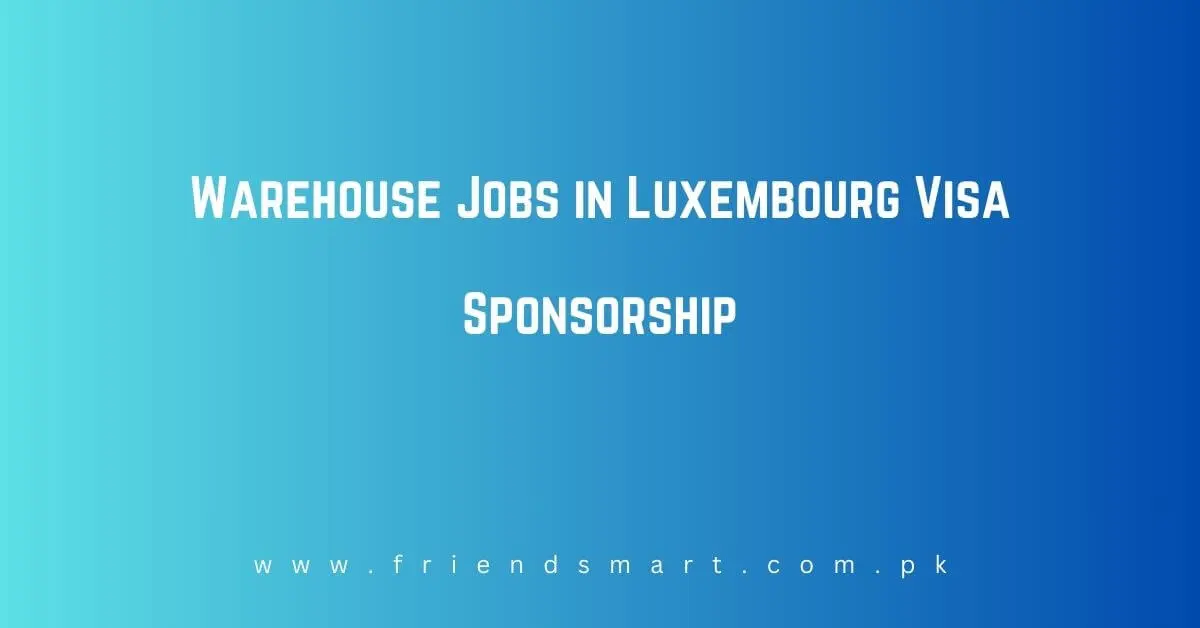 Warehouse Jobs in Luxembourg