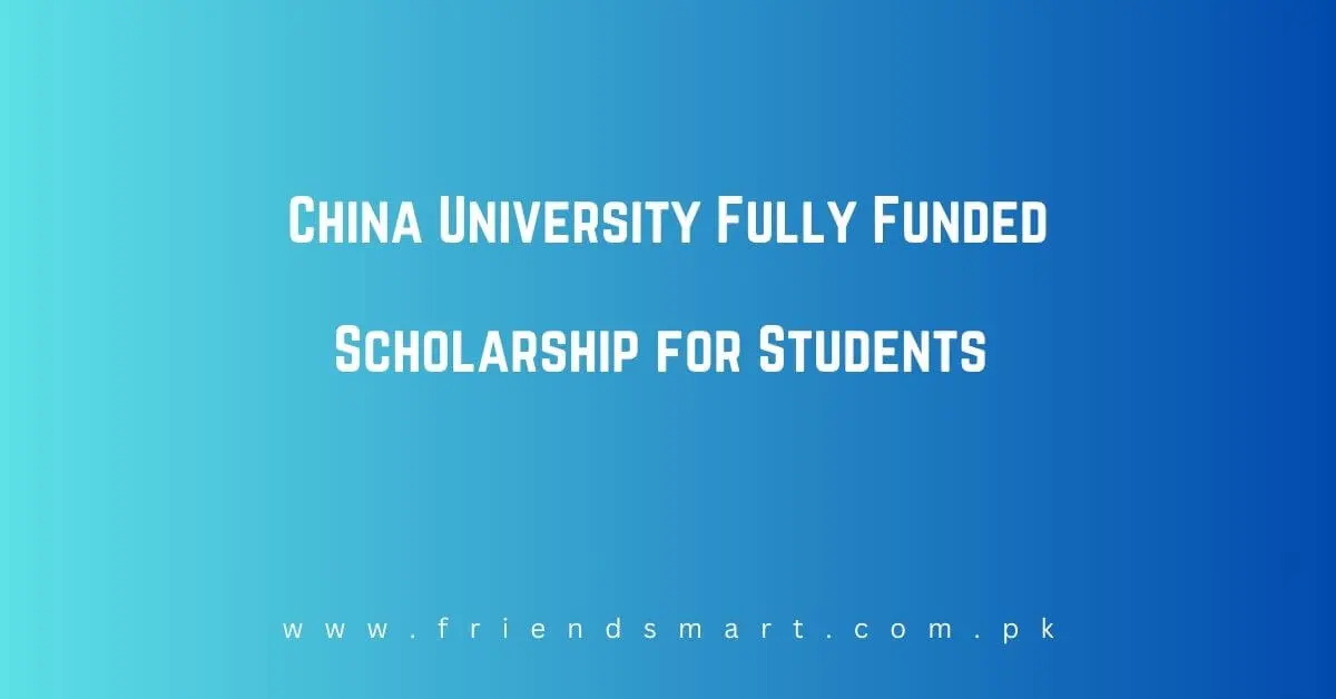 China University Scholarship for Students