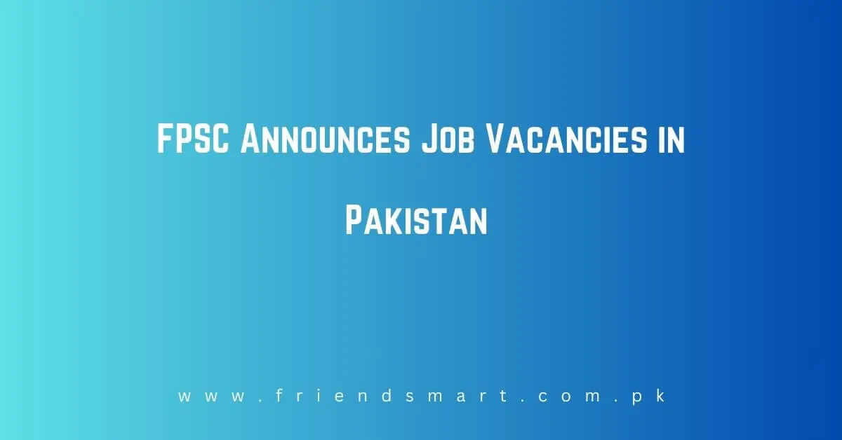 FPSC Job in Pakistan