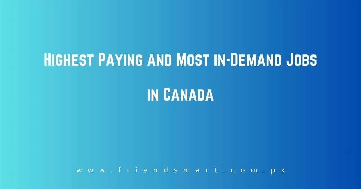 Highest Paying and Most in-Demand Jobs in Canada