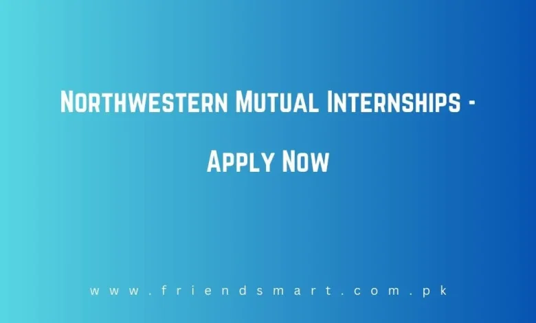 Photo of Northwestern Mutual Internships 2024 – Apply Now