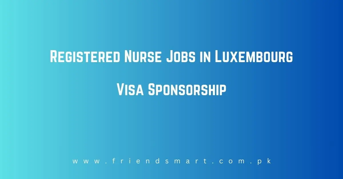 Registered Nurse Jobs in Luxembourg