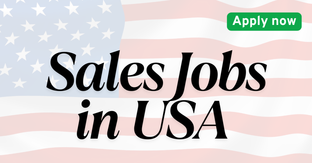 Sales Jobs in USA 2025