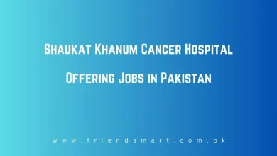 Photo of Shaukat Khanum Cancer Hospital Offering Jobs in Pakistan