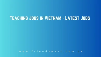 Photo of Teaching Jobs in Vietnam – Latest Jobs 