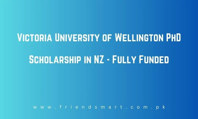 Photo of Victoria University of Wellington PhD Scholarship in NZ – Fully Funded